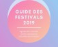 Avant-guide des festivals 2019